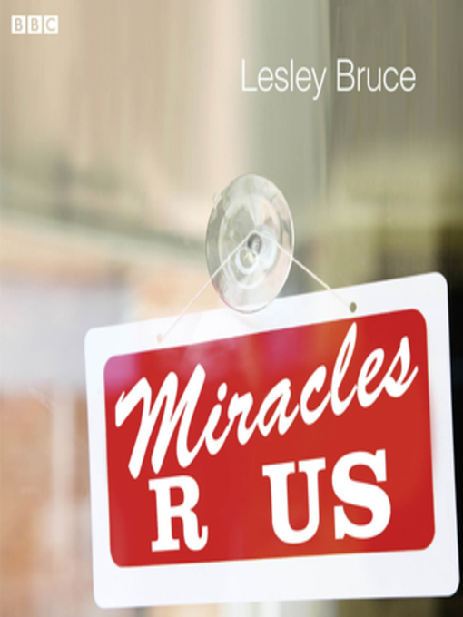 Title details for Miracles R Us by Lesley Bruce - Available